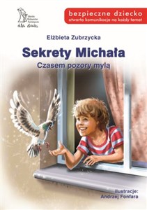 Obrazek Sekrety Michała Czasem pozory mylą