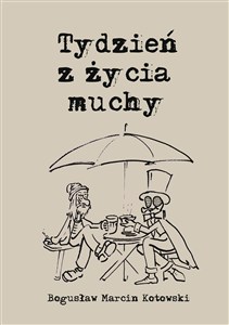 Picture of Tydzień z życia muchy