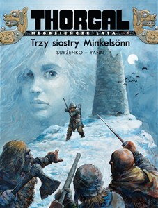 Obrazek Thorgal Młodzieńcze Lata Tom 1 Trzy siostry Minkelsonn