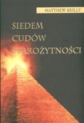 Książka : Siedem cud... - Matthew Reilly