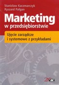 Zobacz : Marketing ... - Stanisław Kaczmarczyk, Ryszard Pałgan