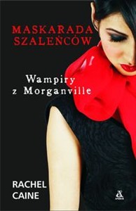Obrazek Wampiry z Morganville Maskarada szaleńców