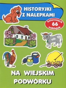 Obrazek Na wiejskim podwórku Historyjki z nalepkami