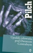 Upadek czł... - Jerzy Pilch -  books in polish 