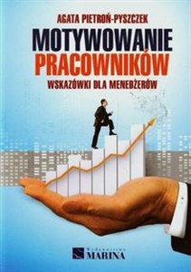 Picture of Motywowanie pracowników Wskazówki dla menedżerów
