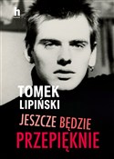 Jeszcze bę... - Tomek Lipiński -  foreign books in polish 