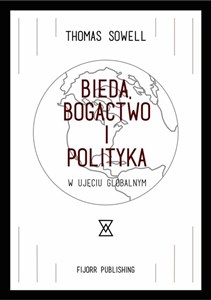 Obrazek Bieda, bogactwo i polityka w ujęciu globalnym