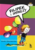 Filipek i ... - Małgorzata Strękowska-Zaremba -  books from Poland