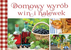 Obrazek Domowy wyrób win i nalewek