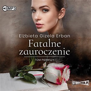 Obrazek [Audiobook] Fatalne zauroczenie Tom 1