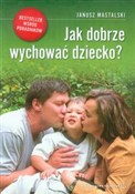 Zobacz : Jak dobrze... - Janusz Mastalski