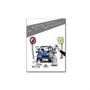 Obrazek Lewą stroną po chodniku