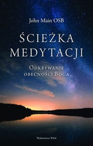 Obrazek Ścieżka medytacji Odkrywanie obecności Boga