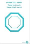 Polska książka : Takie jest... - Veli Kanik Orhan