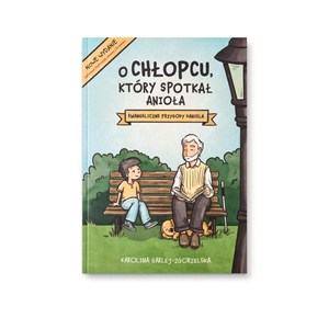 Obrazek O chłopcu, który spotkał anioła