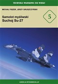 Samolot my... - Michał Fiszer, Jerzy Gruszczyński -  books from Poland