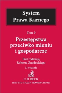 Obrazek Przestępstwa przeciwko mieniu i gospodarcze System Prawa Karnego Tom 9