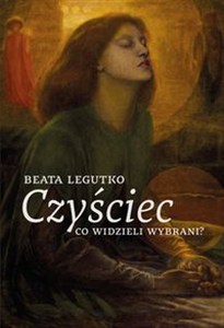 Obrazek Czyściec Co widzieli wybrani