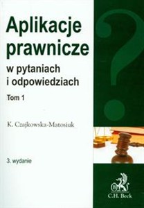Obrazek Aplikacje prawnicze w pytaniach i odpowiedziach t.1