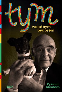 Obrazek Tym. Wolałbym być psem