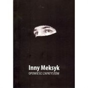 Inny Meksy... - Barbara Prądzyńska -  Książka z wysyłką do UK