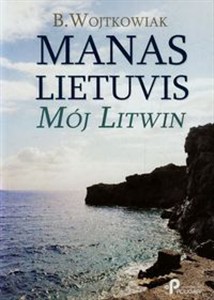 Obrazek Manas Lietuvis Mój Litwin
