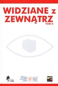 Widziane z... - Andrzej Nowak (red.), Zenon Piech (red.), Bogdan Szlachta (red.), Michał Baczkowski (red.), Tomasz G -  foreign books in polish 