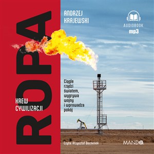Obrazek [Audiobook] Ropa Krew cywilizacji