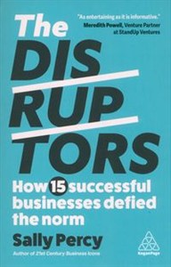 Picture of The Disruptors How 15 Successful Businesses Defied the Norm