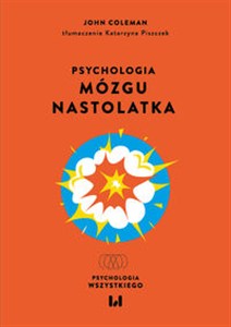 Picture of Psychologia mózgu nastolatka