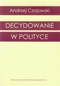 Zobacz : Decydowani... - Andrzej Czajowski