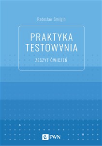Obrazek Praktyka testowania Zeszyt ćwiczeń
