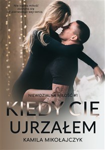 Obrazek Kiedy cię ujrzałem