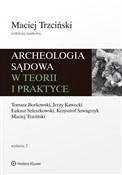 Archeologi... - Tomasz Borkowski, Jerzy Kawecki, Łukasz Szleszkowski, Krzysztof Szwagrzyk, Maciej Trzciński -  books from Poland