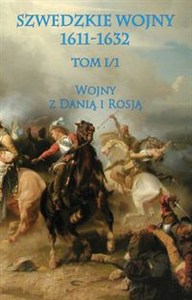 Obrazek Szwedzkie wojny 1611-1632 Wojny z Danią i Rosją