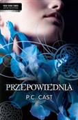 Książka : Przepowied... - P.C. Cast