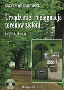 Obrazek Urządzenie i pielegnacja terenów zieleni Część 2 Tom 3 + CD