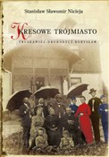 Kresowe Tr... - Stanisław Sławomir Nicieja -  foreign books in polish 