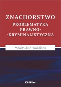 Picture of Znachorstwo Problematyka prawno-kryminalistyczna
