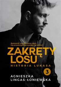 Obrazek Zakręty losu. Tom 3. Zakręty losu. Tom 3. Historia Lukasa