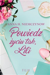 Obrazek Powiedz życiu tak Lili