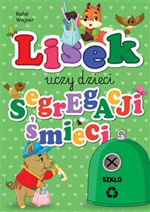 Obrazek Szkło. Lisek uczy dzieci segregacji śmieci