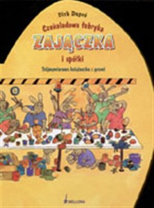 Picture of Czekoladowa fabryka zajączka i spółki