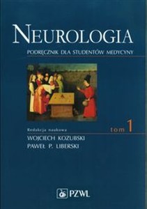 Obrazek Neurologia Podręcznik dla studentów medycyny Tom 1