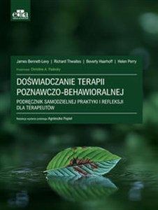 Picture of Doświadczanie terapii poznawczo-behawioralnej Podręcznik samodzielnej praktyki i refleksji dla terapeutów