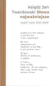 Obrazek Słowa najważniejsze Wybór myśli z lat 2001-2003