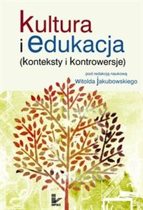 Obrazek Kultura i edukacja (konteksty i kontrowersje)