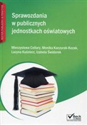 Sprawozdan... - Mieczysława Cellary, Monika Kaczurak-Kozak, Lucyna Kuśnierz, Izabela Świderek -  Książka z wysyłką do UK