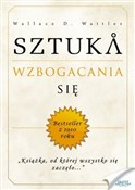 Książka : Sztuka wzb... - Wallace D. Wattles