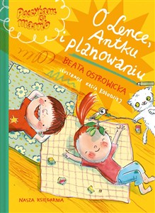 Obrazek O Lence Antku i planowaniu